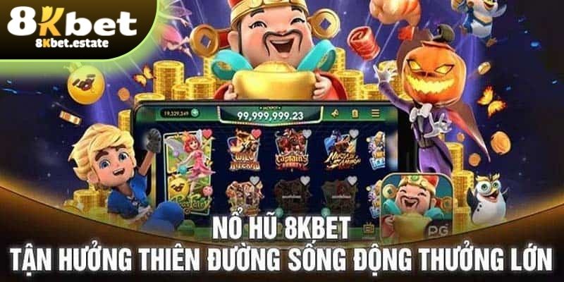 Link tải nổ hũ 8KBET mới nhất